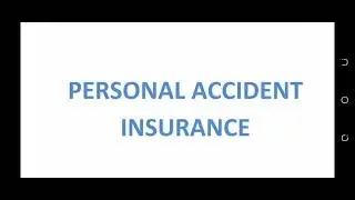 Personal accident insurance / PA policy /gipsa exam 13.2 / National Insurance PA policy