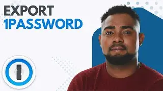 How to Export 1Password Data Safely (Step-by-Step Guide 2026)