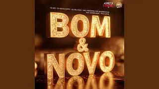Bom & Novo