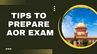 How to prepare for AOR examination I LEGALEYE