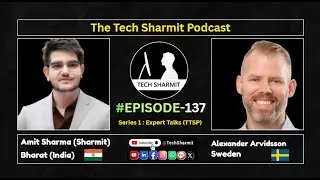S1E137 &ndash; The Tech Sharmit Podcast: #MicrosoftMVP Alexander Arvidsson | Expert Talks (TTSP)