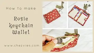 How to Make DIY Sewing Rosie Wallet - Making Minimalist Keychain Wallet #sewingtutorial #chezvies