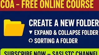 COA COURSE FREE ONLINE CLASS #Create and remove folder # Expand and collapsing#Sorting a folder.