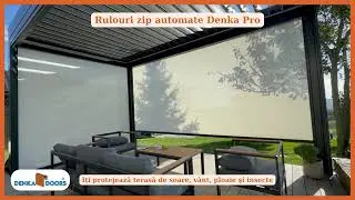Rulouri zip automate Denka Pro pentru terase si pergole | Iasi, Bucuresti, Cluj