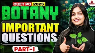 CUET PG Botany Most Important Question Part -1 🔥 Complete Syllabus Revision Class | CUET PG MCQs