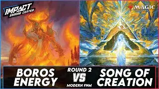 Boros Energy (Nate) VS Song of Creation (Dan) [PAPER] | Modern FNM Impact Gaming Center RD 2