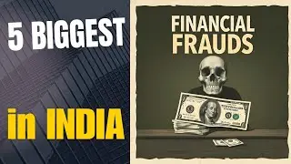 5 Biggest Financial Frauds in History | Fact Engine