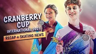 Cranberry Cup 2025 Recap and More Skating News | #FigureSkating