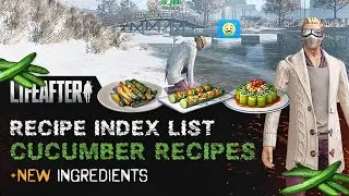 LifeAfter Cucumber Recipes | Complete