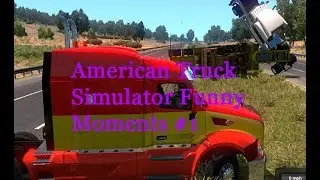 ATS Funny Moments! #1