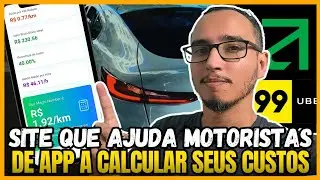 Esse SITE ajuda a CALCULAR seus CUSTOS de MOTORISTAS DE APLICATIVO. UBER / 99POP / INDRIVER