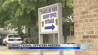 Correctional Officers needed in Evangeline Parish