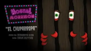 “El Chuparropa” Hostal Morrison Temporada 01 Capítulo 09