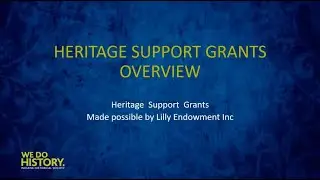 Heritage Support Grants Overview