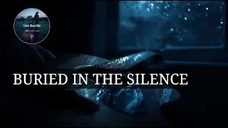 Buried in the Silence | Dark Blues | Emotional Slow Blues