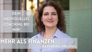 #11 - Dein individuelles Coaching bei mir! | Mehr als Finanzen