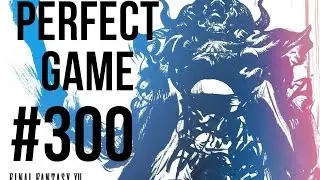 FFXII Perfect Game #300 - To the Place of Gods
