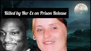 Killed by Her Ex on Prison Release | True Crime Documentary٠٠#crime 