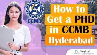 How To Get PhD Degree From CCMB Hyderabad?