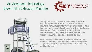 Biodegradable Bag Making Machine | Blown Film Extrusion Machine