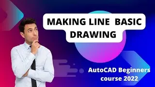 Making line I Basic Drawing I Speed Technology I AutoCAD Beginners course 2022