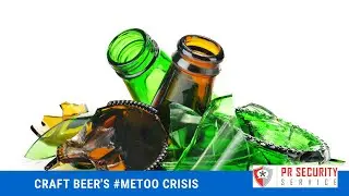 Craft Beer's Industry #MeToo Crisis