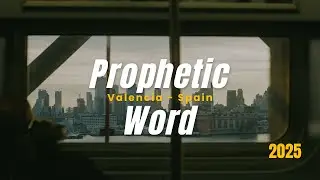 Prophetic Word for Valencia Spain