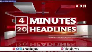 4 Minutes 20 Headlines || 07 Jan 2023 || AP & TS News Highlights || ABN Telugu