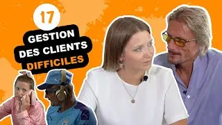 RIRES ET ASTUCES - EP.17 - COMMENT GERER VOS CLIENTS DIFFICILES ?