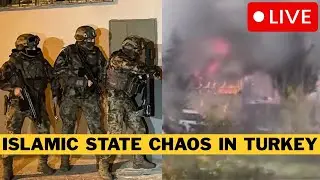 🚨 LIVE: Emergency In Turkey - Islamic State CLASH With Security