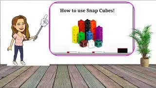 Using Snap Cubes