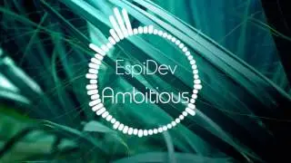 EspiDev - Ambitious