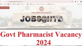 Project Assistant Allopathic Pharmacist| IIT Delhi  | Pharmacist jobs | D Pharma @dkvpharmaguidance