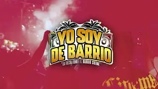 YO SOY DE BARRIO MIX (VOL 1) - DJ TOWERS I DANCE HALL, AFROBEAT, RANCHA
