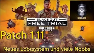 BLACK OPS 4 BLACKOUT Patch 1.11 Neues Lootsystem und viele Noobs!| |DEUTSCH/GERMAN