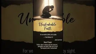 #FaithNotSight #WalkByFaith #TrustHim #SpiritualFocus #NoonDevotion