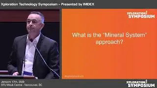 Integrated mineral systems approach to advancing blind Carlin-type gold projects - Simon Griffiths