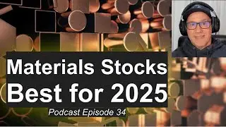 Material Stocks are Top Performing Sector and Could Outperform for All 2025