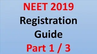 NEET 2019 | Registration Guide - Part 1/3