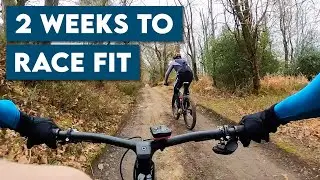 2 Weeks To Race Fitness - Mountain Bike XC Training - Vlog 1
