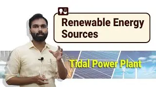 Tidal Power Plant | Renewable Energy Sources | Malayalam