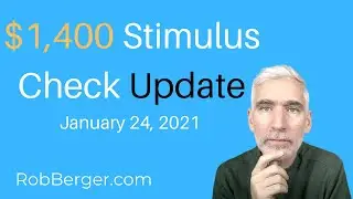 $1,400 Stimulus Check Update + Unemployment Extension (1/24/2021)