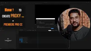 How To Create Proxy files In Premiere Pro CC  || Easy Way To Edit 4k Files ||