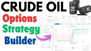 Crude Oil Options Strategy Builder in Free !!  #crudeoil