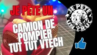 JE P&Egrave;TE UN CAMION DE POMPIER TUT TUT VTECH
