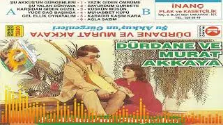 Dürdane Ve Murat Akkaya -  Savurdum Gurbete