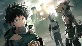 Not Today Nightcore
