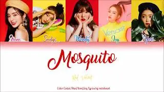 Red Velvet (레드벨벳) — Mosquito (Han|Rom|Eng Color Coded Lyrics by redxheart)