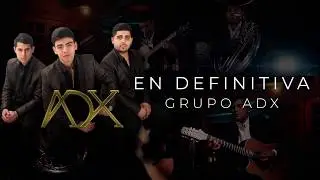 Grupo ADX La Adixi&oacute;n - En Definitiva (En Vivo)