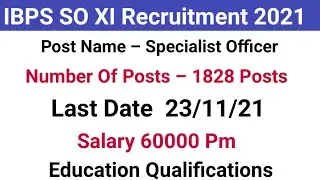 IBPS SO XI Online Form 2021 (1828 Posts)IBPS SO XI Recruitment 2021